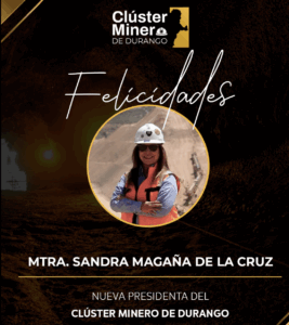 Sandra Magaña de la Cruz, presidenta del Clúster Minero de Durango